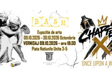 CHAPTER X – ONCE UPON A WALL. BASM marchează 10 ani de activitate artistică printr-o expoziție despre stradă, societate și poveștile pe care le purtăm cu noi